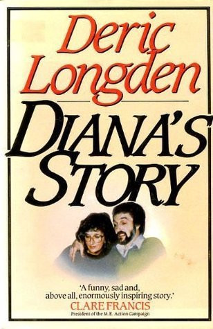 Deric Longden / Diana's story (Hardback)