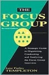 Jane Farley Templeton / The Focus Group (Hardback)