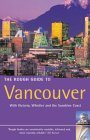 The Rough Guide to: Vancouver