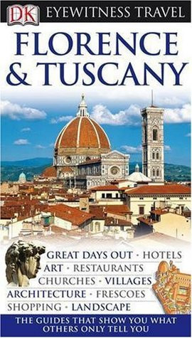Eyewitness Travel: Florence & Tuscany