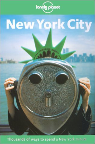 Lonely Planet: New York City: Thousands of Ways to Spend a New York Minute
