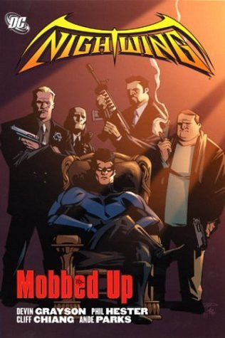 Devin Grayson / Nightwing: Mobbed Up (Graphic Novel)