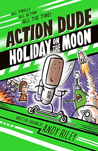 Andy Riley / WELBECK Action Dude Holiday on the Moon Book 2.