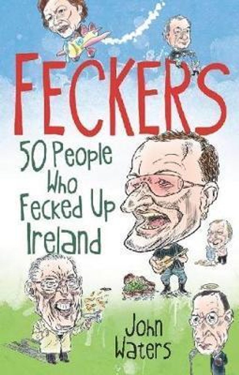 John Waters / Feckers (Large Paperback)