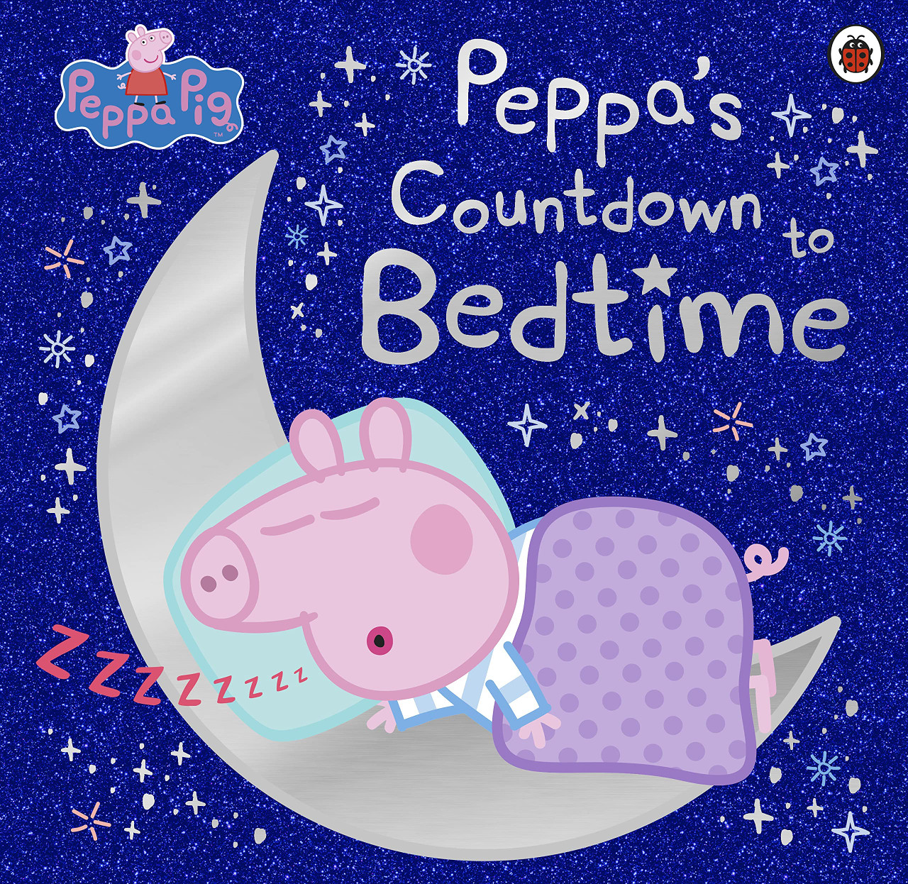 Lauren Holowaty / Peppa Pig: Peppa's Countdown to Bedtime (Children's Picture Book)