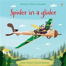 Lesley Sims / Spider in a Glider (Children's Picture Book)