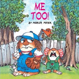 Mercer Mayer / Me Too! (Children's Picture Book)