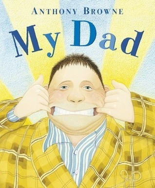 Anthony Browne / My Dad (Children's Picture Book)