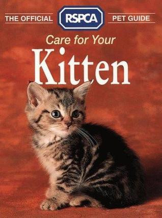 Anna Mews / Care for Your Kitten (Children's Picture Book)