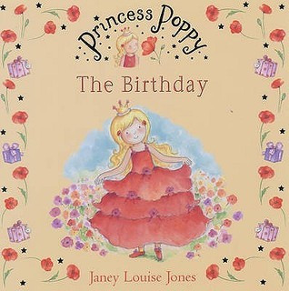 Janey Louise Jones / The Birthday (Children's Picture Book)
