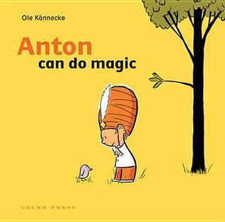 Ole Könnecke / Anton Can Do Magic (Children's Picture Book)