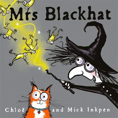 Chloë Inkpen / Mrs Blackhat (Children's Picture Book)