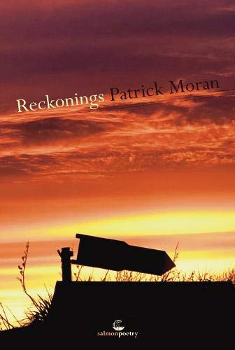 Patrick Moran / Reckonings (Salmon Poetry) (Unused)