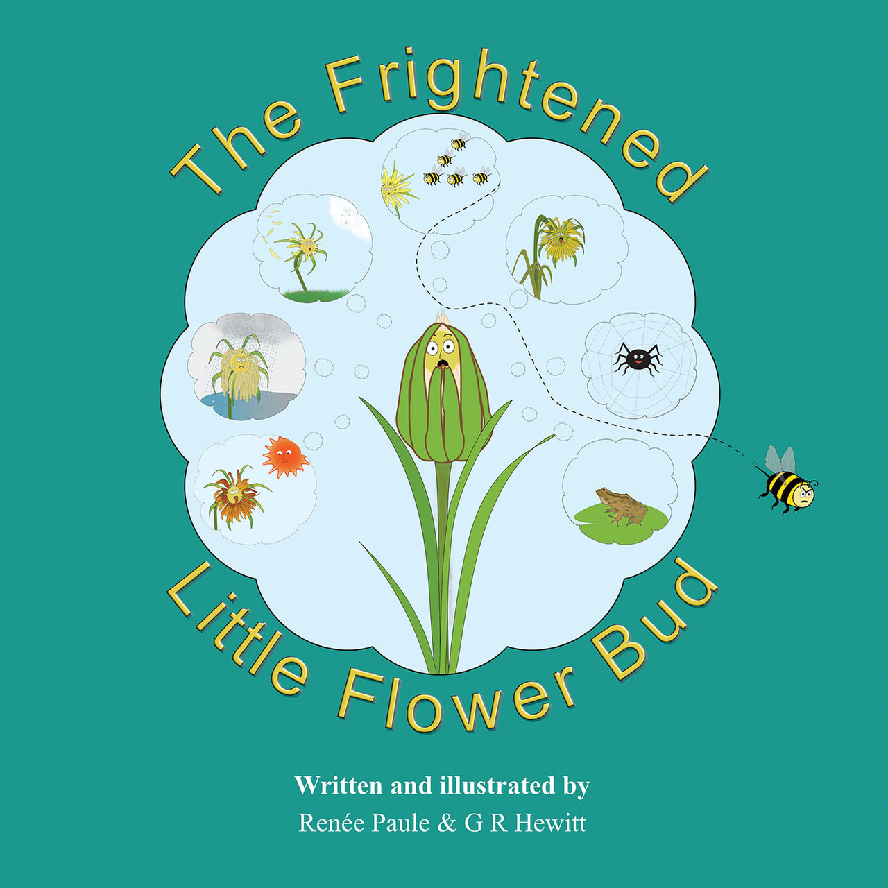 Renée Paule / The Frightened Little Flower Bud (Children's Picture Book)
