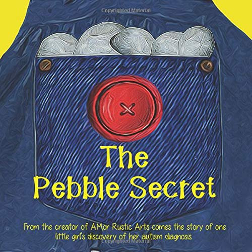 AMor Rustic Arts Books / The Pebble Secret (Children's Picture Book)