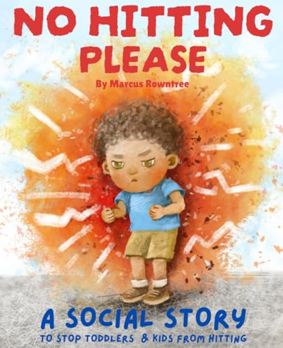 Marcus Rowntree / No Hitting Please (Children's Picture Book)