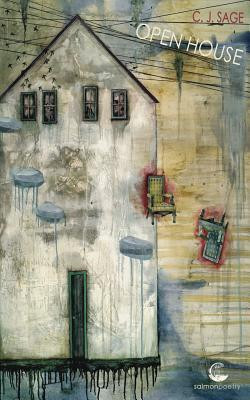 C.J. Sage / Open House (Salmon Poetry) (Unused)