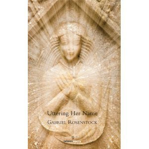 Gabriel Rosenstock / Uttering Her Name (Salmon Poetry) (Unused)