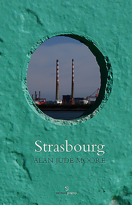 Alan Jude Moore / Strasbourg (Salmon Poetry) (Unused)