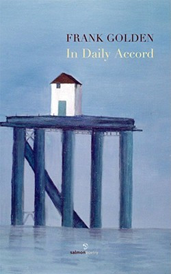 Frank Golden / In Daily Accord (Salmon Poetry) (Unused)