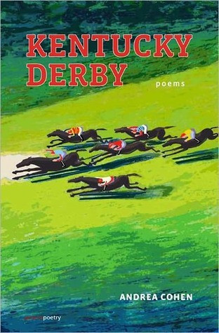 Andrea Cohen / Kentucky Derby (Salmon Poetry) (Unused)