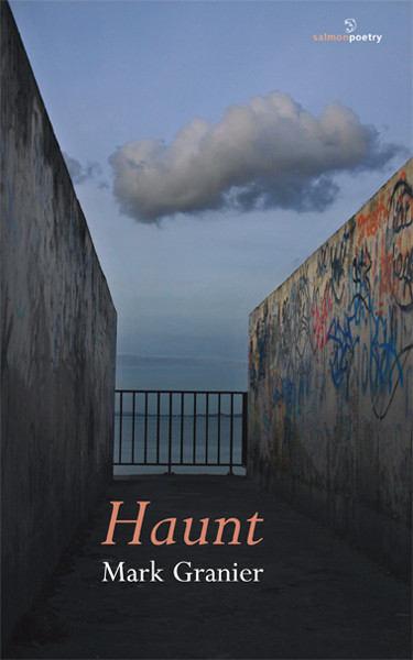Mark Granier / Haunt (Salmon Poetry) (Unused)