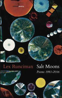 Lex Runciman / Salt Moons: Poems 1981 - 2016 (Salmon Poetry) (Unused)