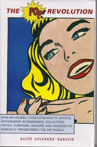 Alice Goldfarb Marquis / The Pop revolution (Hardback)