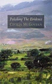 Cecilia McGovern / Polishing the Evidence (Salmon Poetry) (Unused)