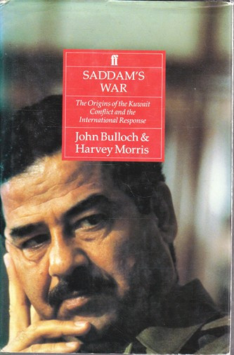 John Bulloch / Saddam's War (Hardback)