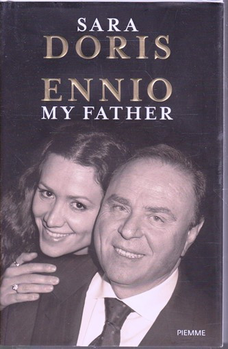 Sara Doris / Ennio, My Father (Hardback)