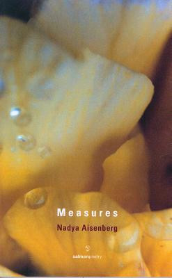 Nadya Aisenberg / Measures (Salmon Poetry) (Unused)