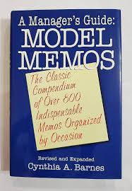 Cynthia A. Barnes / A Manager's Guide: Model Memos (Hardback)