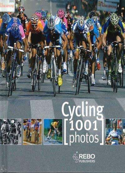 Rebo Publishers / Cycling 1001 Photos (Hardback)