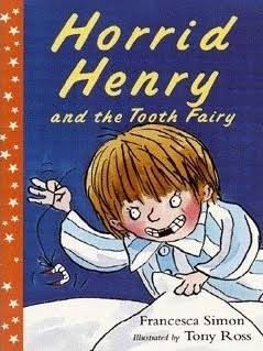 Francesca Simon / Horrid Henry and the Tooth Fairy (Hardback)