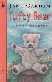 Jane Gardam / Tufty Bear (Hardback)