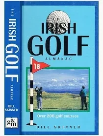 Bill Skinner / Irish Golf Almanac (Hardback)