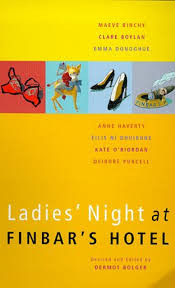 Dermot Bolger / Ladies' Night at Finbar's Hotel (Hardback)