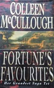 Colleen Mccullough / Fortune's Favorites (Hardback)