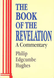 Philip Edgcumbe Hughes / The Book of Revelation (Hardback)