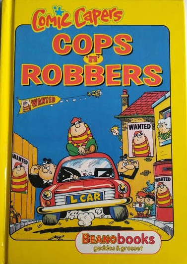 BeanoBooks / Comic capers: Cops 'n' robbers (Hardback)
