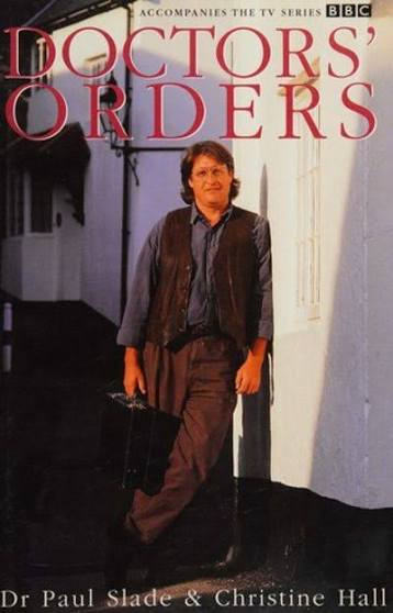 Paul Slade / Doctor's Orders (Hardback)