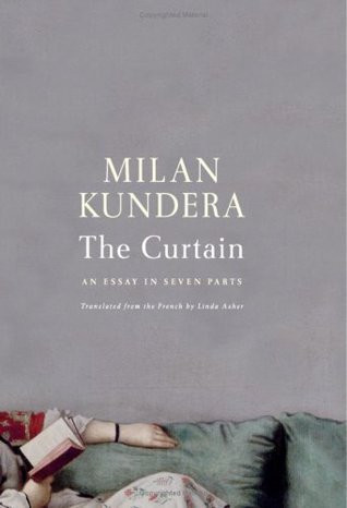 Milan Kundera / The Curtain (Hardback)