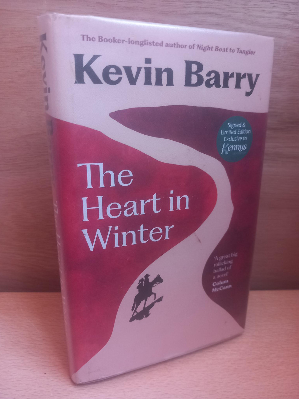 Kevin Barry - The Heart in Winter (Hardback - SIGNED NUMBERED KENNYS EDITION)