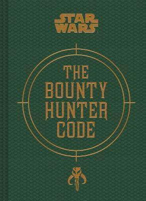 Daniel Wallace / The Bounty Hunter Code (Hardback)