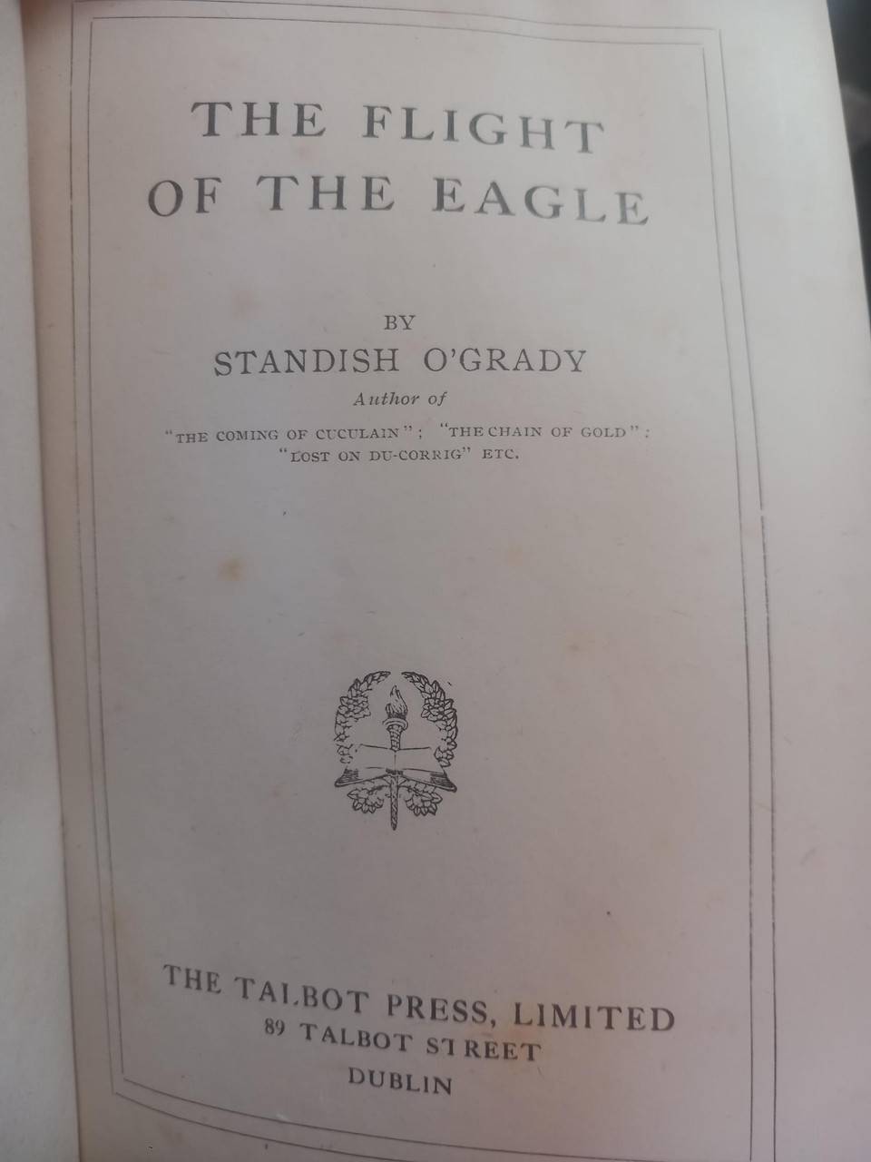 Standish O'Grady - The Flight of the Eagle - Vintage Talbot HB - 1944