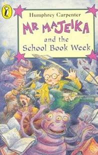 Humphrey Carpenter / Mr. Majeika and the School Book Week (Hardback)