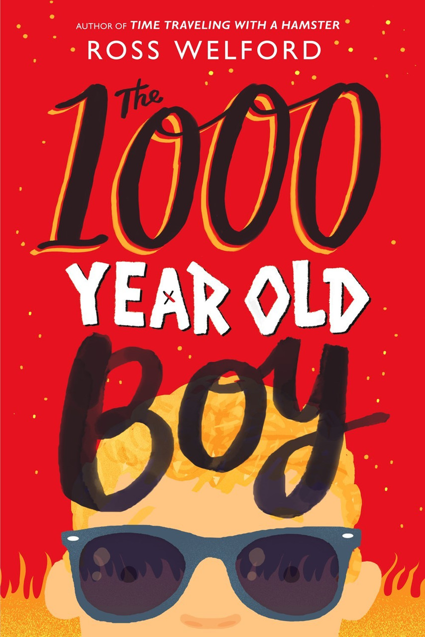 Ross Welford / The 1000 Year Old Boy (Hardback)