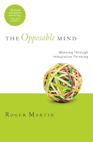 Roger L. Martin / The Opposable Mind (Hardback)