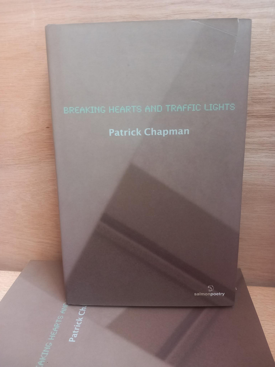 Patrick Chapman - Breaking Hearts and Traffic Lights - HB